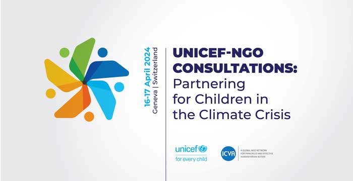 UNICEF-NGO CONSULTATIONS: Partnering for Children in the Climate Crisis
